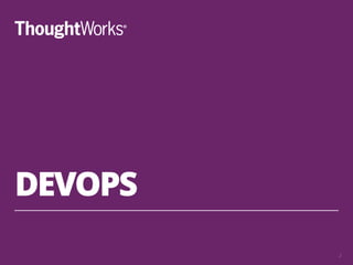 DEVOPS
2
 