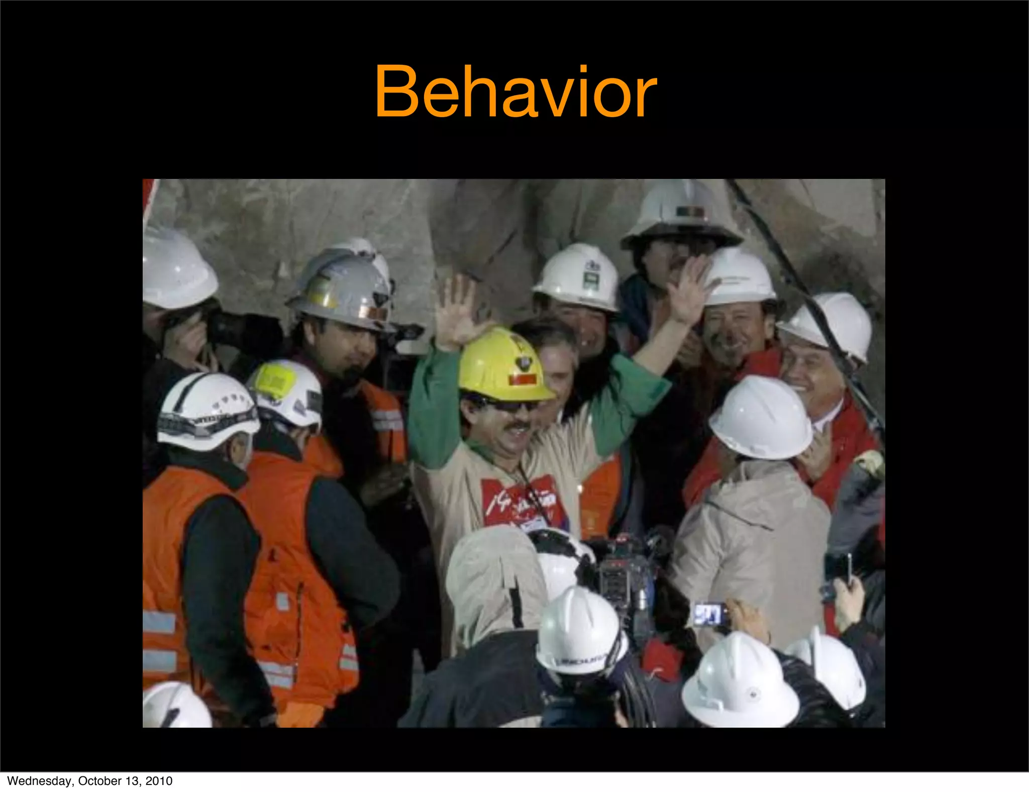 Behavior




Wednesday, October 13, 2010
 
