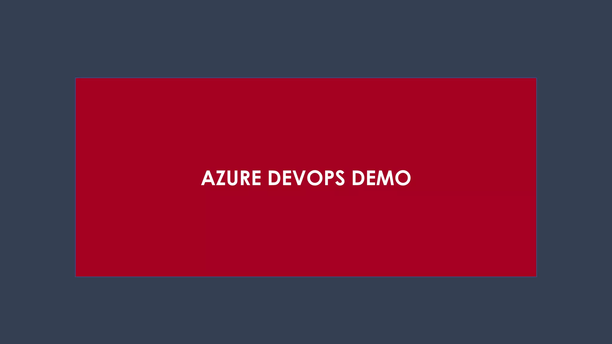 AZURE DEVOPS DEMO
 