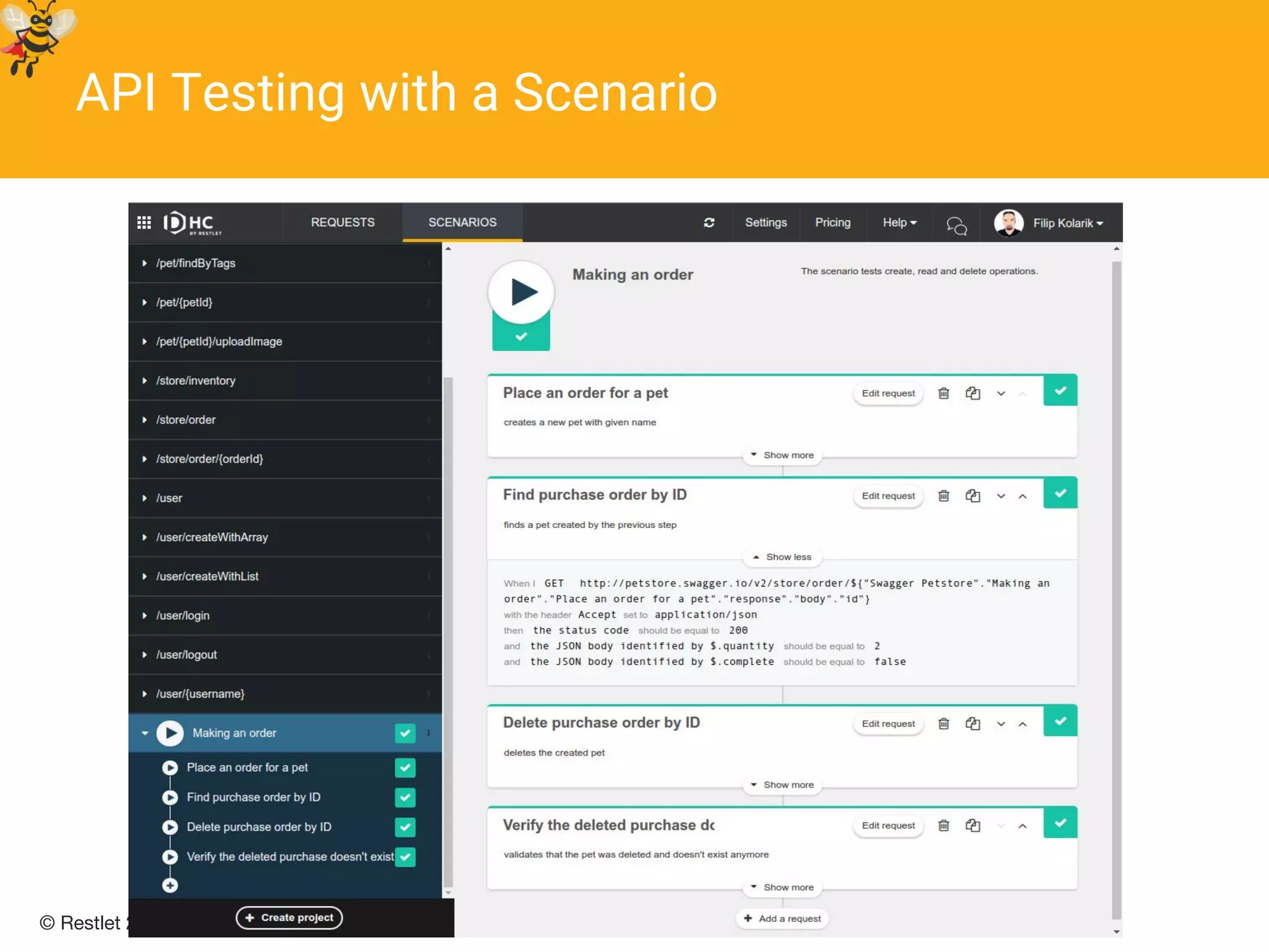© Restlet 2016
API Testing with a Scenario
 