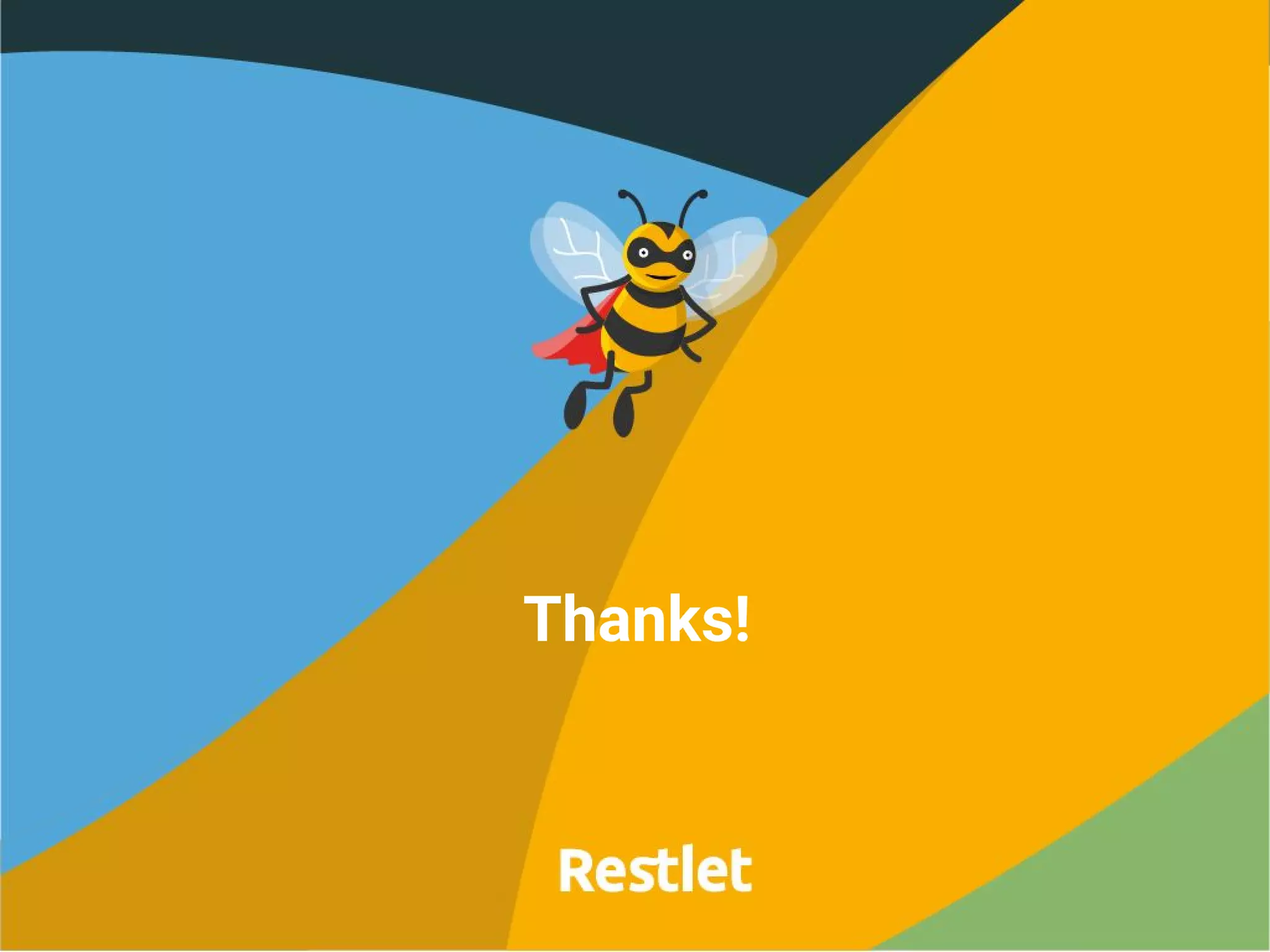 © Restlet 2016
Thanks!
 