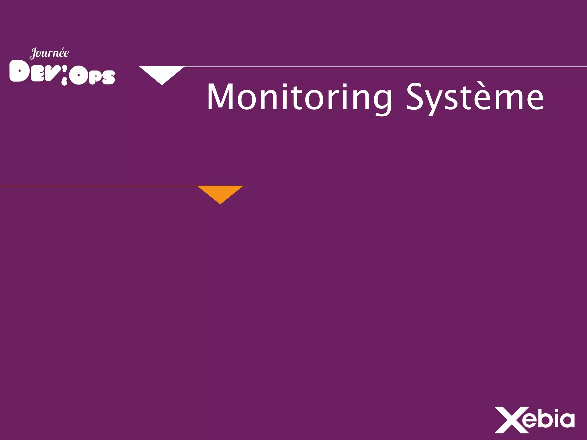 Monitoring Système
 