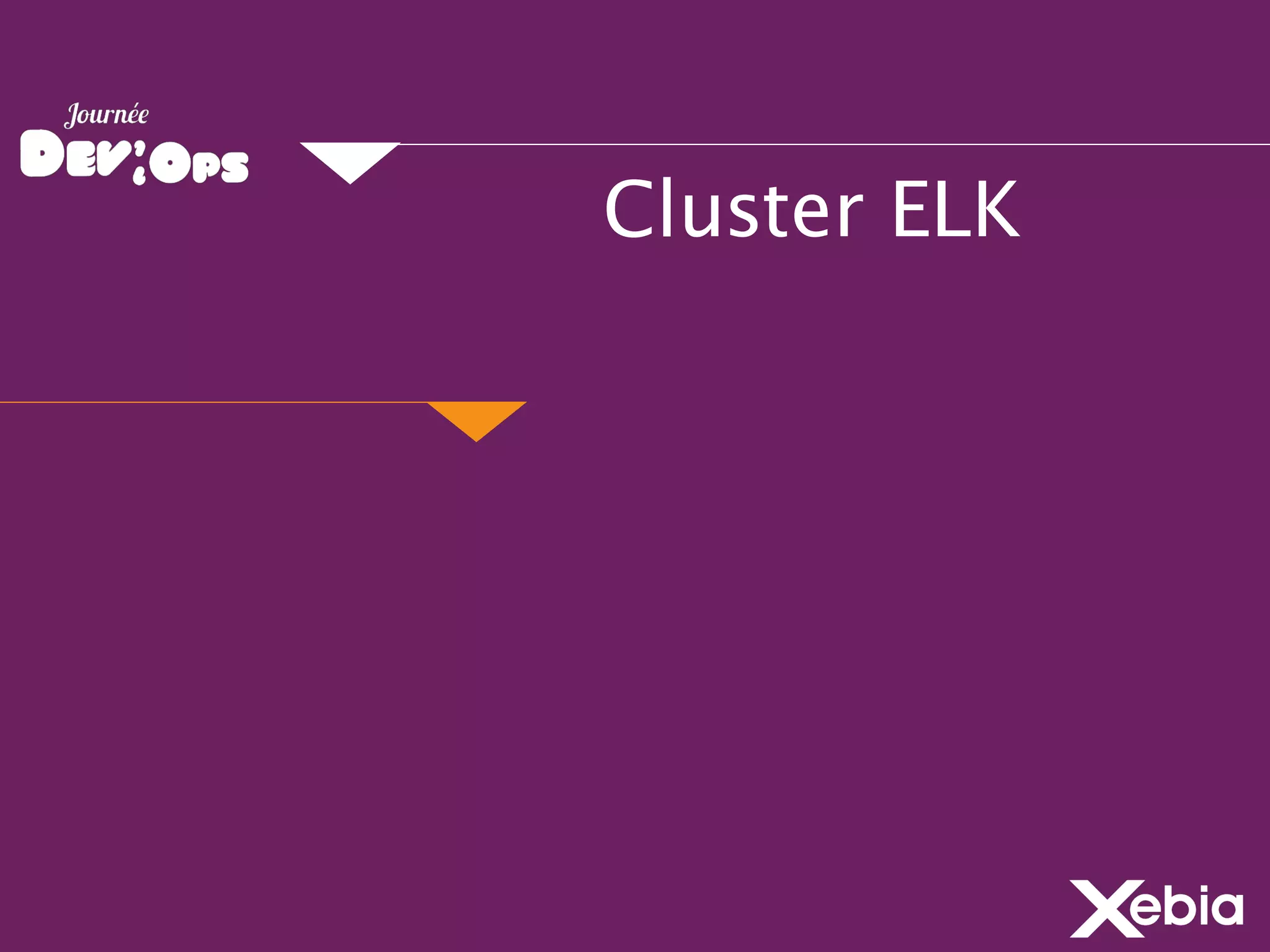 Cluster ELK
 