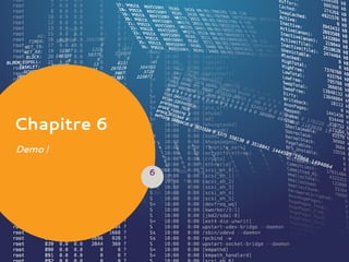 Chapitre 6
Demo !
6
 