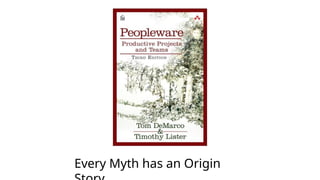 Every Myth has an Origin
 