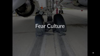 Fear%Culture
40
 
