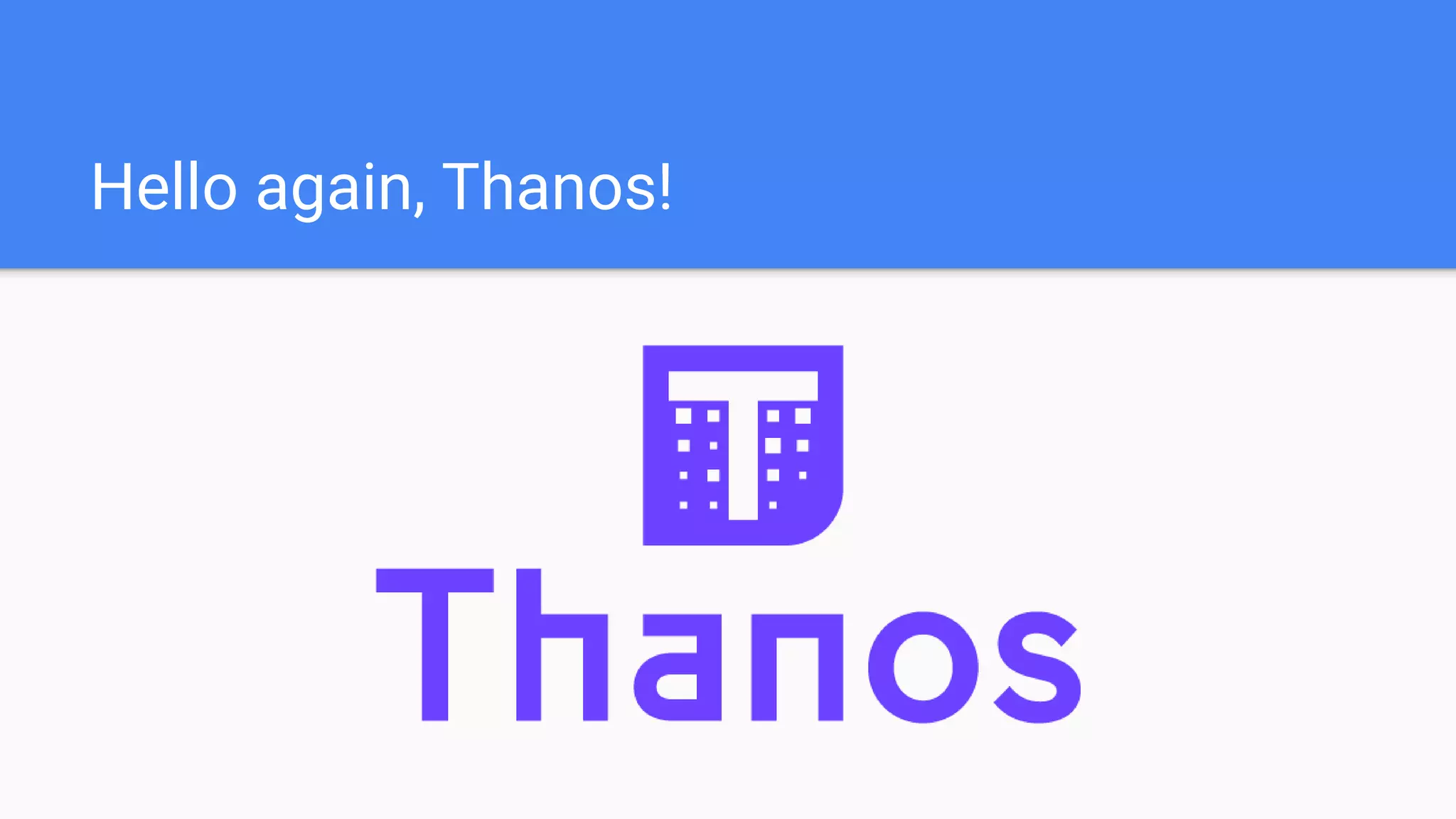 Hello again, Thanos!
 