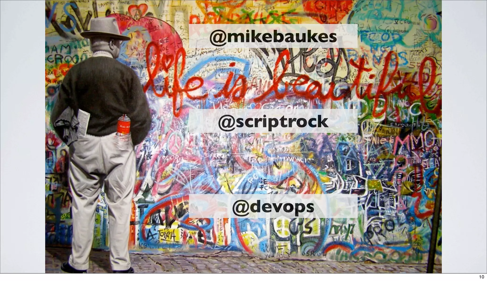 @mikebaukes
THANKS
@scriptrock
@devops
10