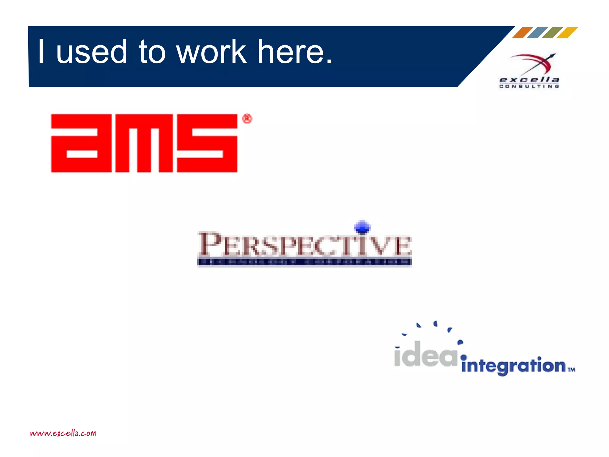 I used to work here.
 