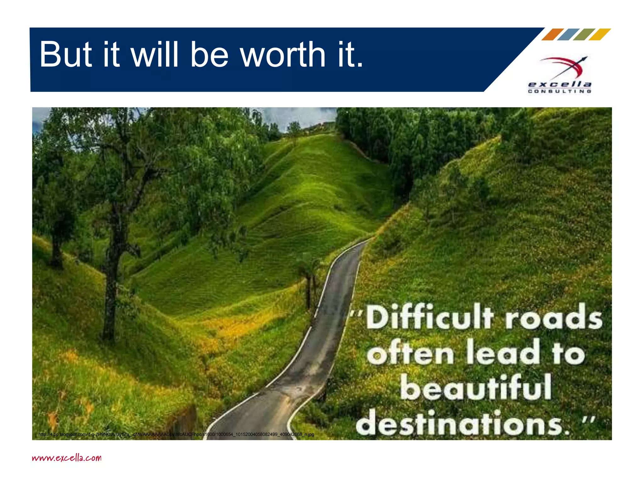 But it will be worth it.
http://4.bp.blogspot.com/-f-g-2H9NOJs/Uy1Za_-qMiI/AAAAAAAA0ss/lhfcAUCFhpc/s1600/1000654_10152004058082499_409042668_n.jpg
 