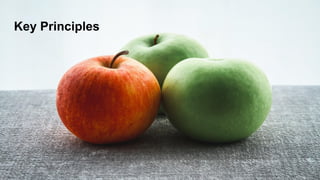 Key Principles
 