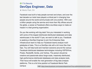 Facebook, DevOps
Engineer, Data
來源: https://www.facebook.com/careers/department?req=a0IA000000G3OXJMA3
 