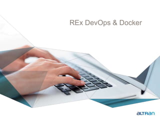 REx DevOps & Docker
 