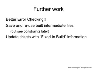 Ask the developer for already built software! 