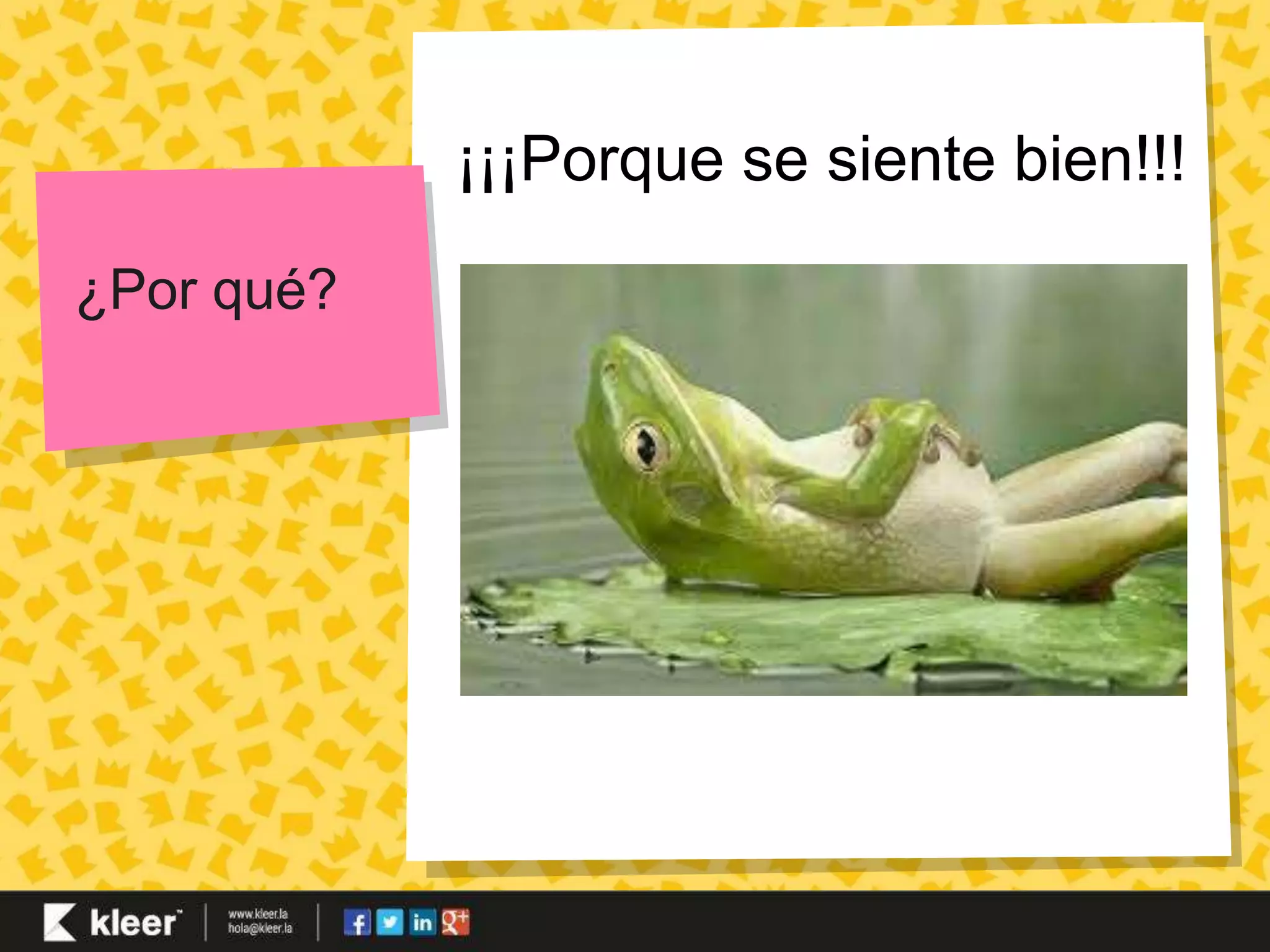 ¿Por qué? 
¡¡¡Porque se siente bien!!! 
 