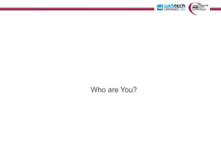 Who are You?
 