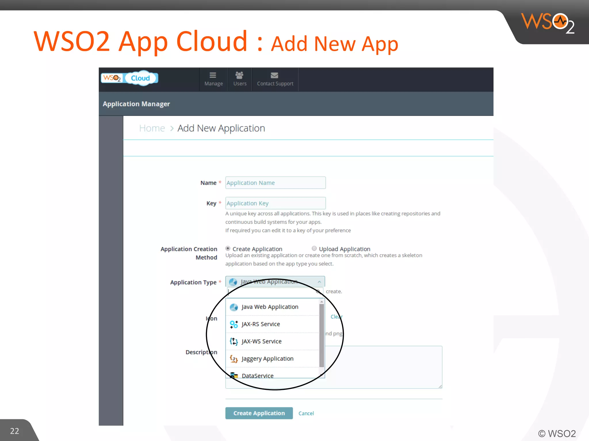 22	
  
WSO2	
  App	
  Cloud	
  :	
  Add	
  New	
  App	
  
 