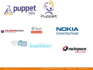 Kontinuierliche Entiwcklung - und dann?   I   Mayﬂower GmbH   I   28. Oktober 2010   I 28
 