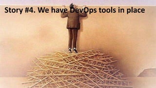 Funy Devops Development Funny stories and anti-patterns from DevOps landscape | PDF