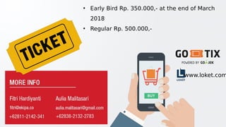 PAGE5
DEVOPS
INDONESIA
• Early Bird Rp. 350.000,- at the end of March
2018
• Regular Rp. 500.000,-
www.loket.com
 