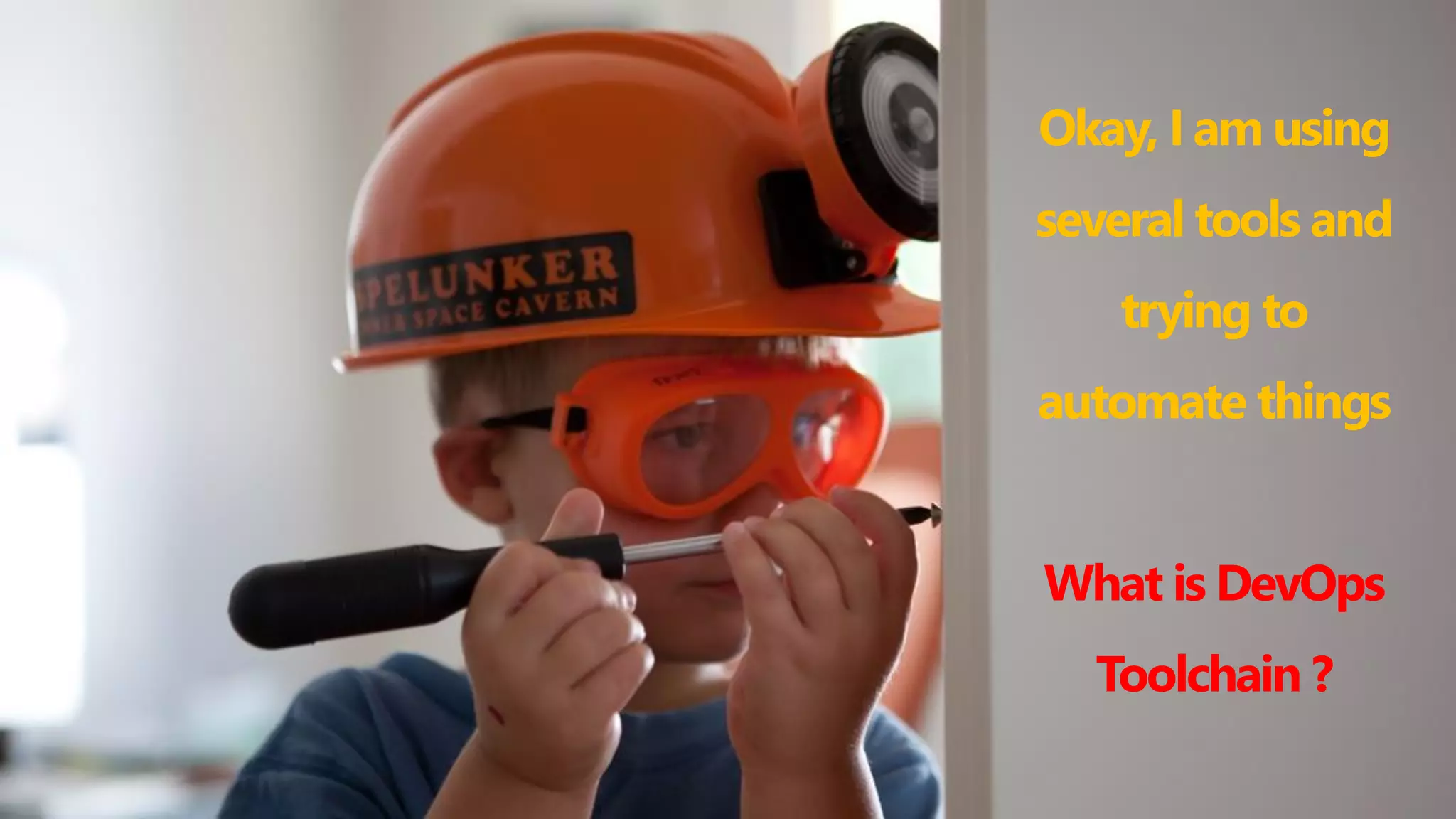 PAGE8
DEVOPS INDONESIA
Okay, I am using
several tools and
trying to
automate things
What is DevOps
Toolchain ?
 