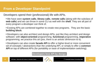12/08/20API Days - Bring the API Culture to DevOps Teams49 ⓒ Copyright Entique Consulting 2020
From a Developer Standpoint...