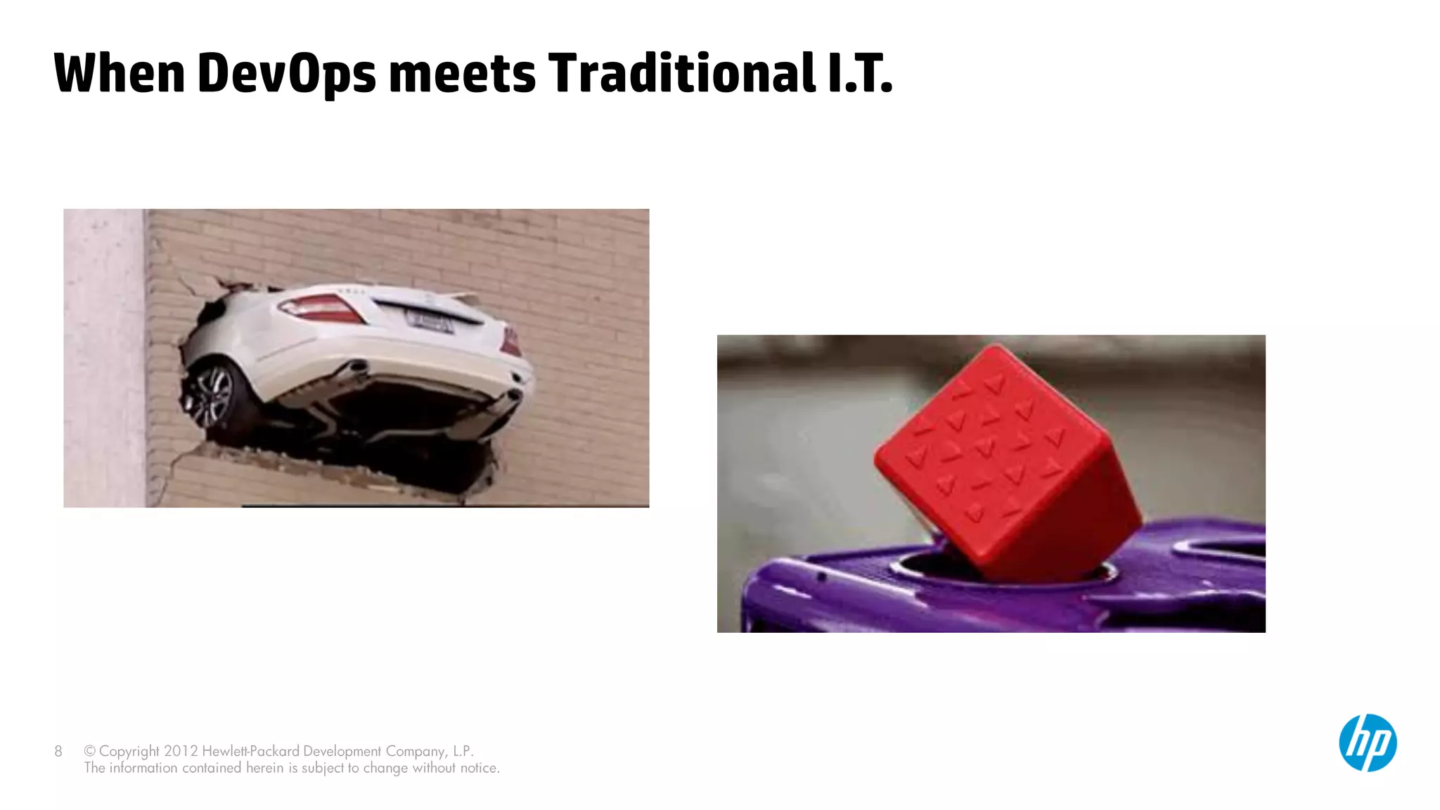 When DevOps meets Traditional I.T.
 