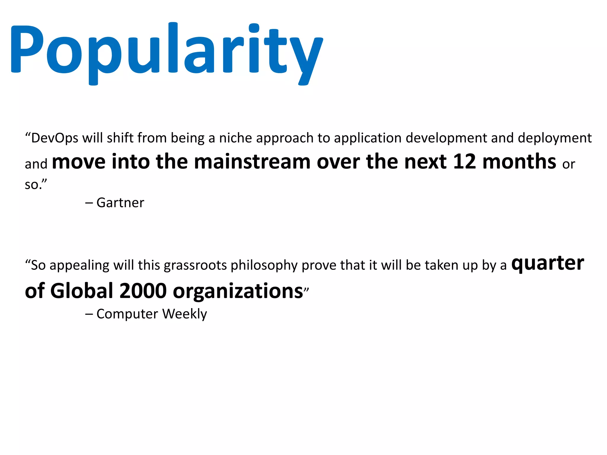 IoT not as Popular
“Internet of Things” isn’t even as popular as DevOps.
90 in Jan 2015 and 100 in Sept 2015
 