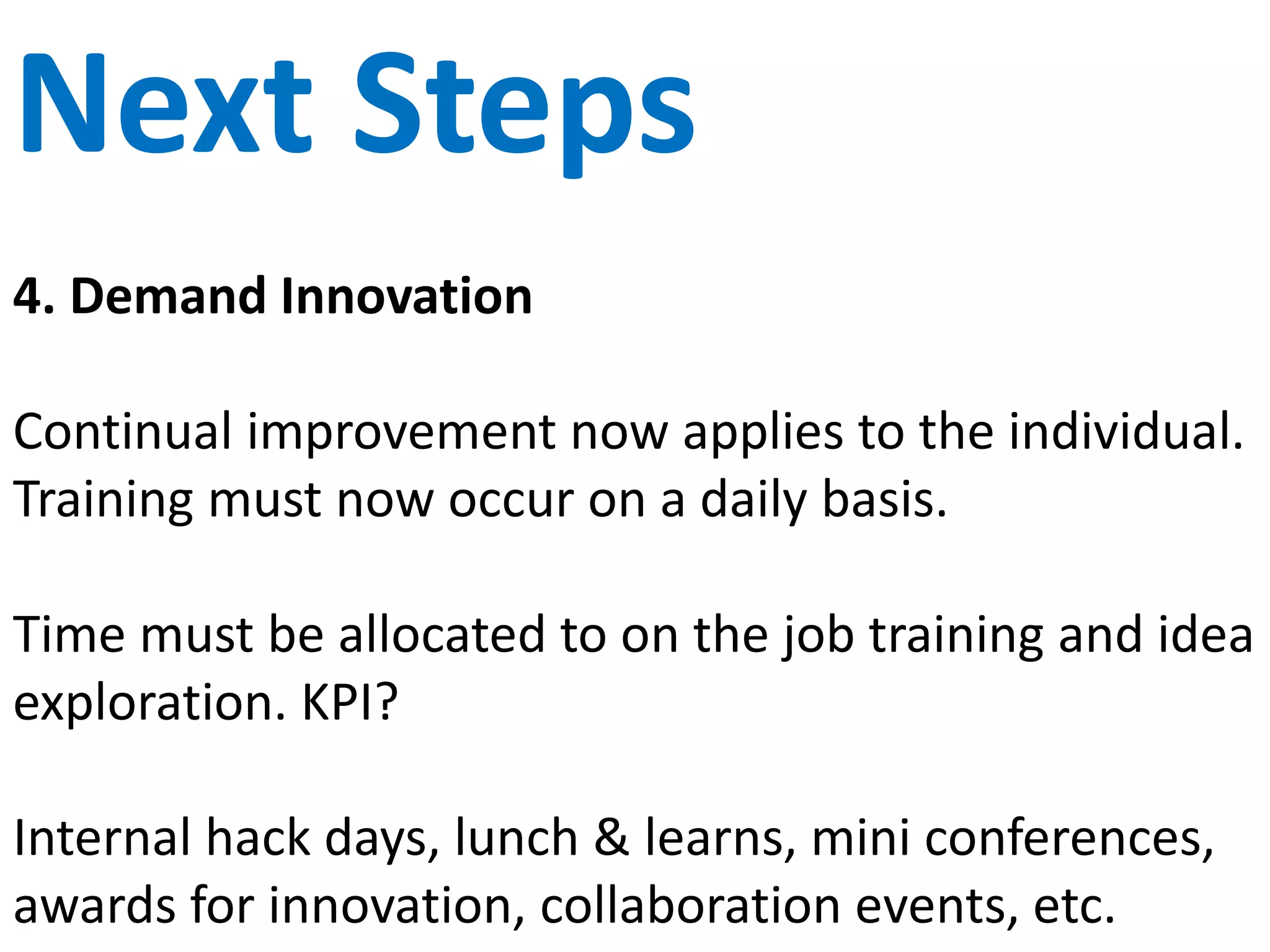 Share Risk
Collaboration allows error checking and guidance.
Same idea as ITIL CAB.
Quality, availability, reliability, scalability and security
is everyone’s responsibility. Traditional InfoSec does
not work because it is after the fact and left to IT to
enforce. Must be baked in.
Devs responsible for Prod. No “throw over the wall.”
 