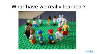 What have we really learned ?
 