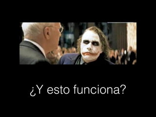 ¿Y esto funciona?
 