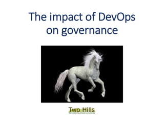 The impact of DevOps
on governance
 