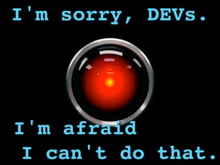 DevOps or: How I Learned to Stop Worrying and Love the Cloud