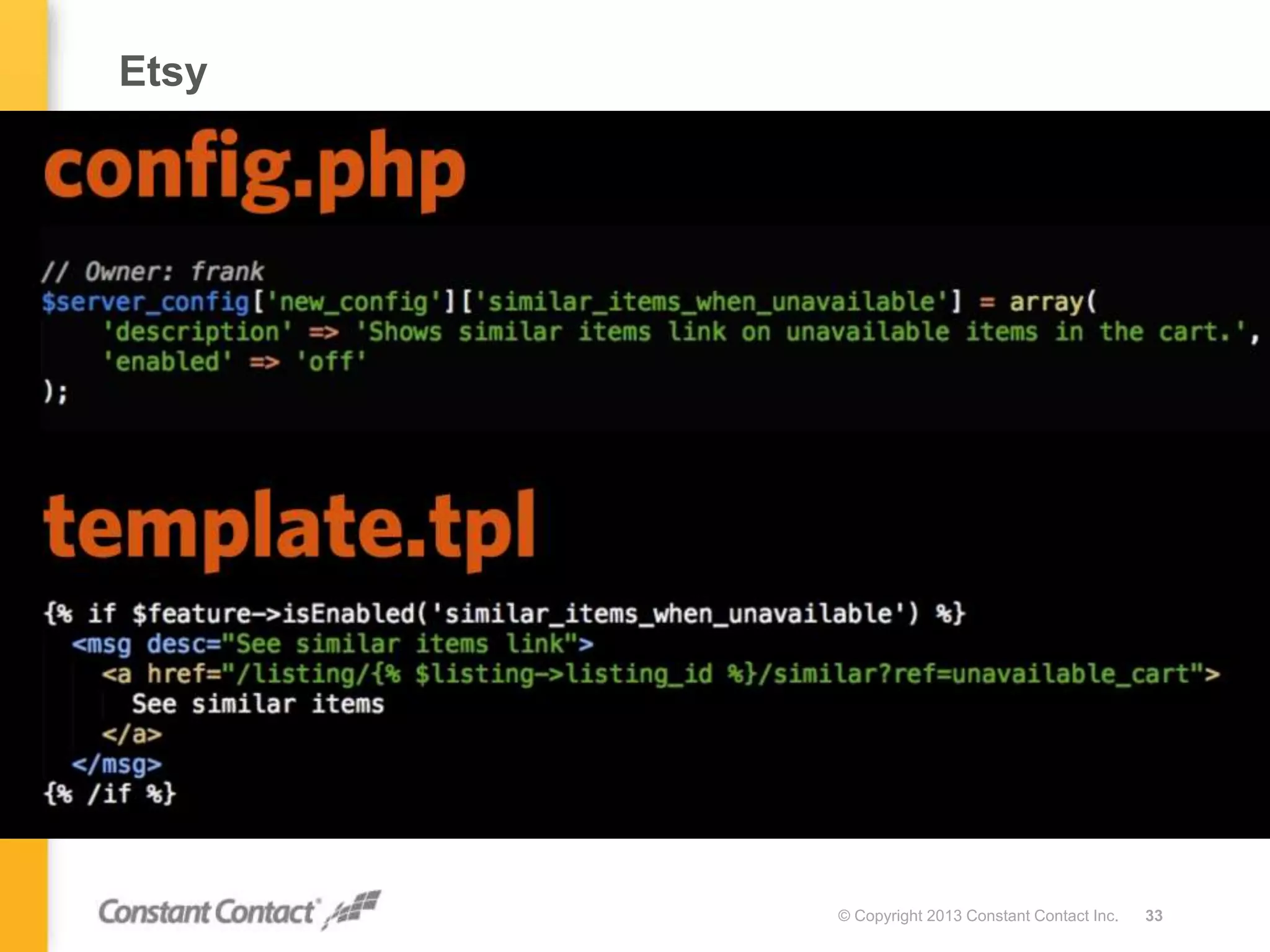 Etsy
© Copyright 2013 Constant Contact Inc. 33
 