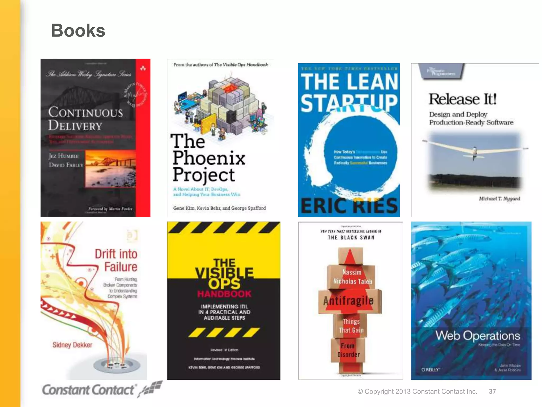 Books
© Copyright 2013 Constant Contact Inc. 37
 