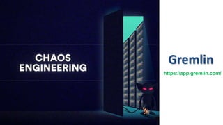 Gremlin
https://app.gremlin.com/
 