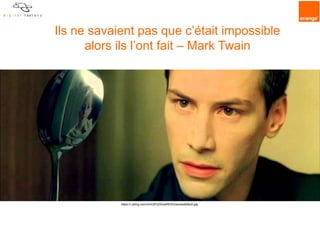 l’agilité business + agilité opérationnelle
ü le biz-ops
ü le juste investissement
ü garder le sens
ü et un peu de fun aussi …
 