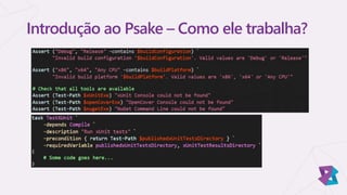 Introdução ao Psake – Como ele trabalha?
 