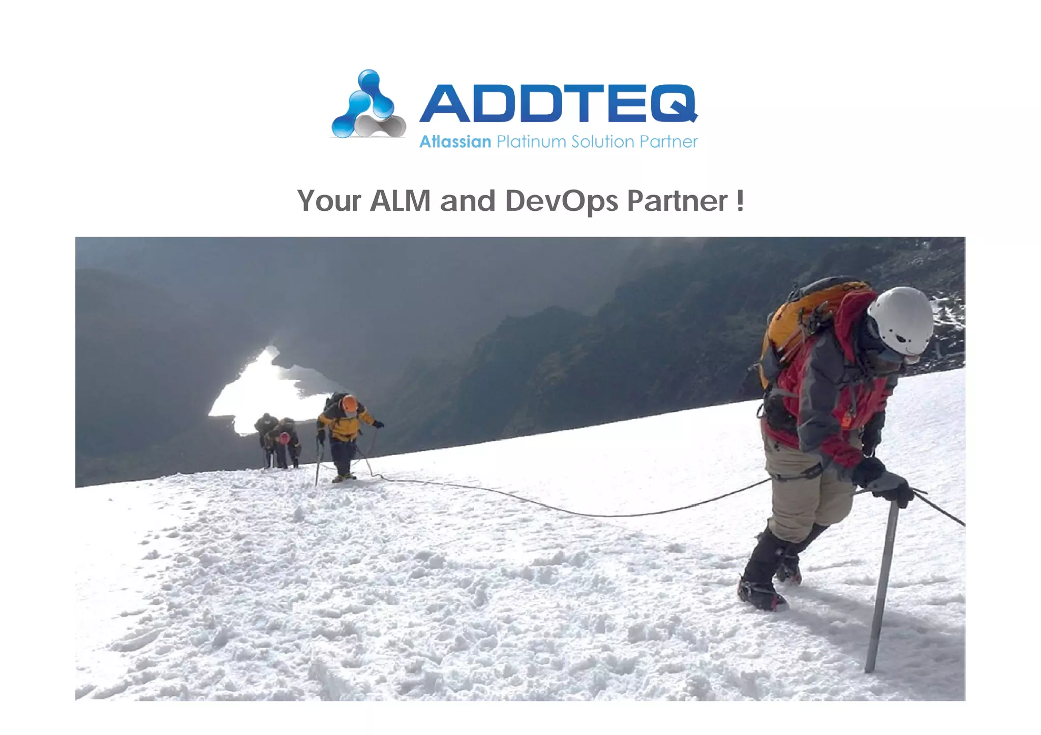 Your ALM and DevOps Partner !
 