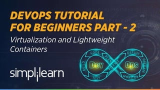 DevOps Tutorial For Beginners - 2 | DevOps Virtualization | DevOps ...