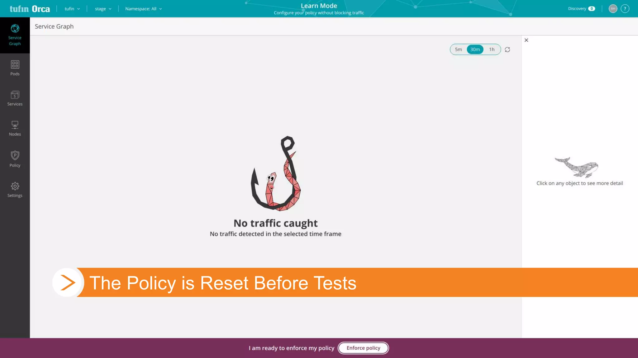 25
The Policy is Reset Before Tests
 