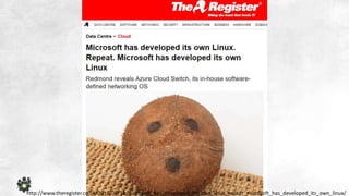 www.devopsguys.com
Phone: 0800 368 7378 | e-mail: team@devopsguys.com
http://www.theregister.co.uk/2015/09/18/microsoft_has_developed_its_own_linux_repeat_microsoft_has_developed_its_own_linux/
 