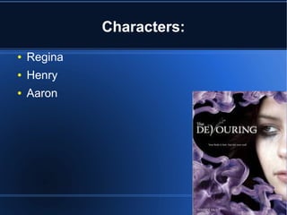 Characters:
●   Regina
●   Henry
●   Aaron
 