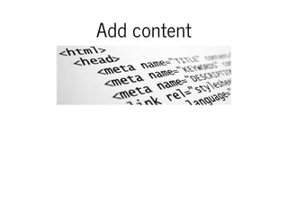 Add content 
 
