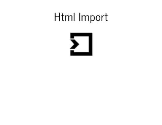 Html Import 
 