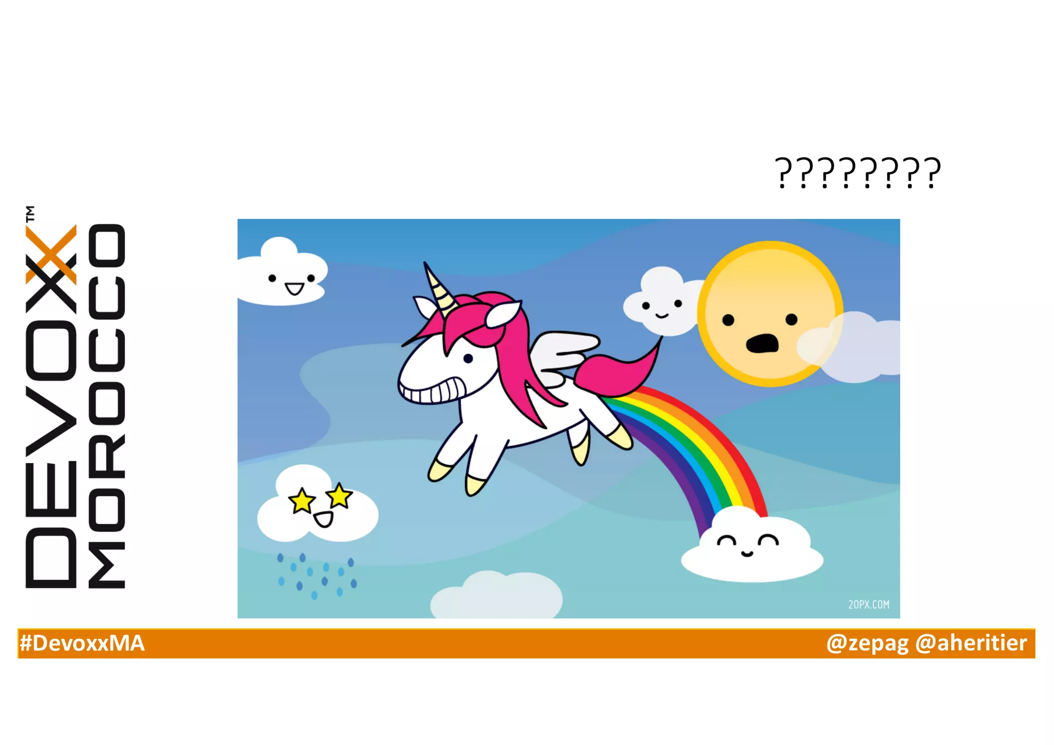 #DevoxxMA @zepag @aheritier
????????
 