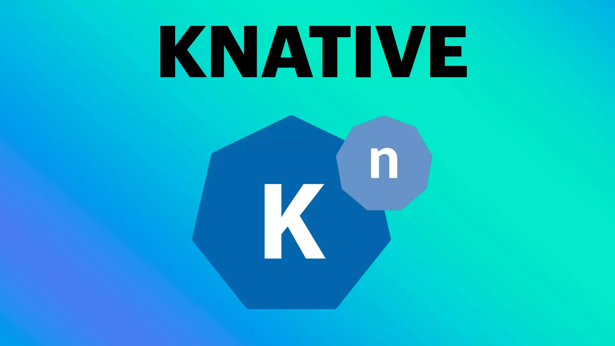 KNATIVE
 
