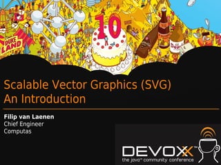 Scalable Vector Graphics (SVG)
An Introduction
Filip van Laenen
Chief Engineer
Computas
 