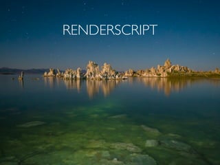 RENDERSCRIPT

 