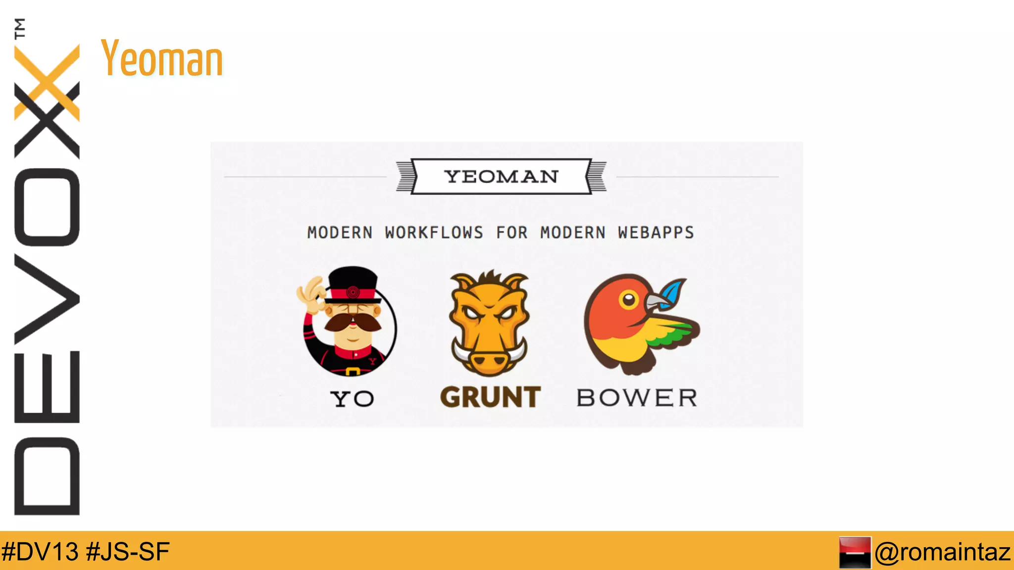 Yeoman #DV13 #JS-SF @romaintaz 